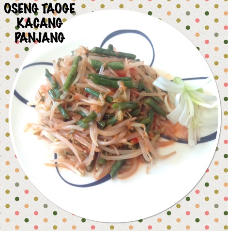 Resep Oseng Taoge Kacang Panjang