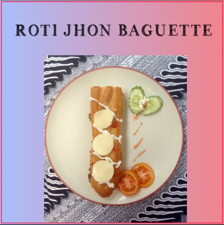 Resep Roti Jhon Baguette
