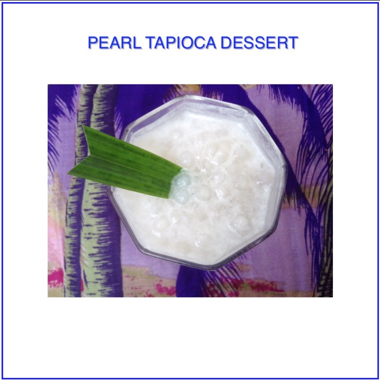 Resep Pearl Tapioca Dessert