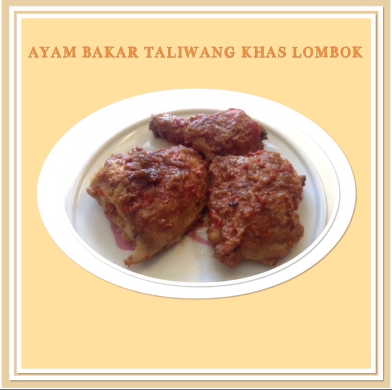 Resep Ayam Bakar Taliwang Khas Lombok