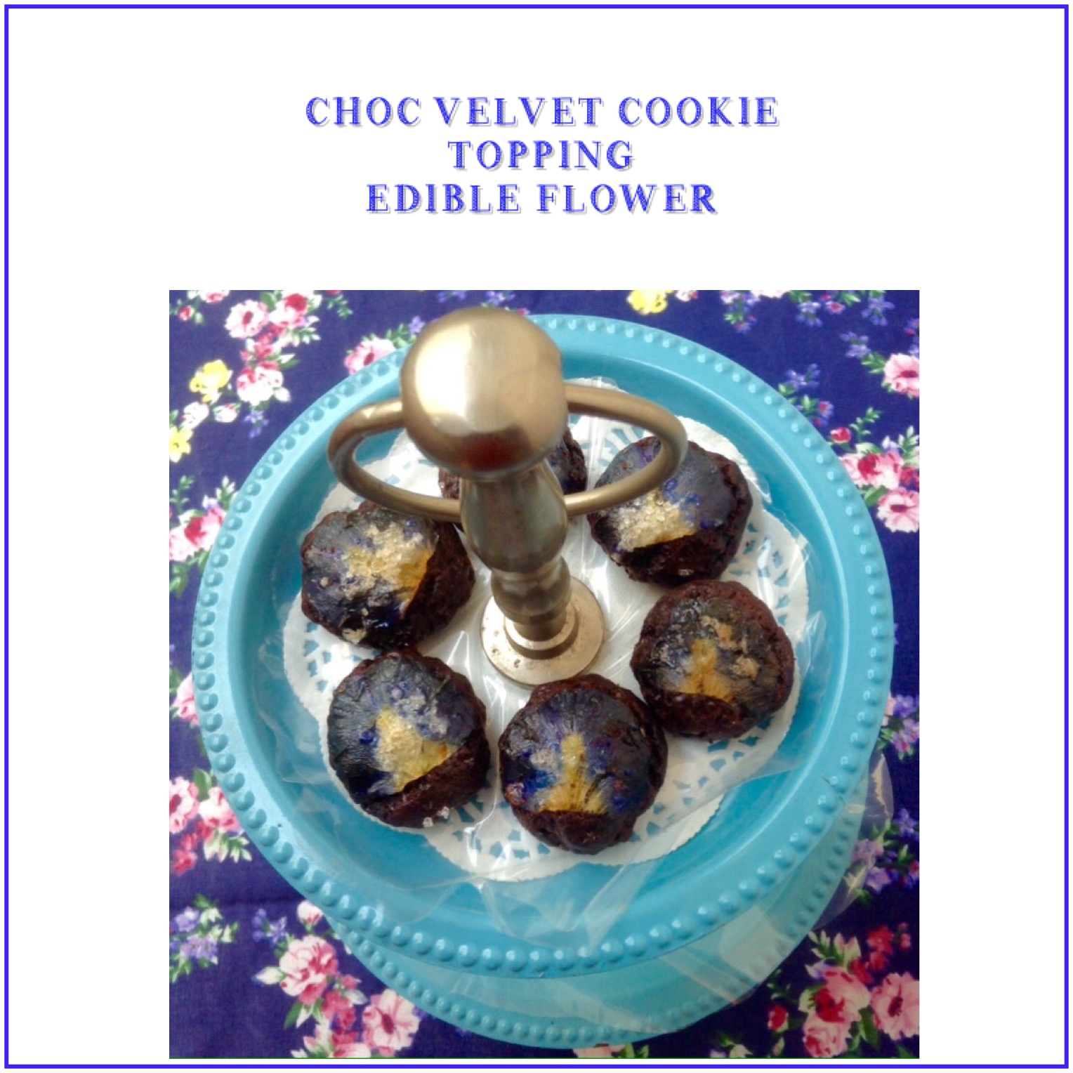  Resep  Chocolat Velvet Cookie Topping Edible  Flower 