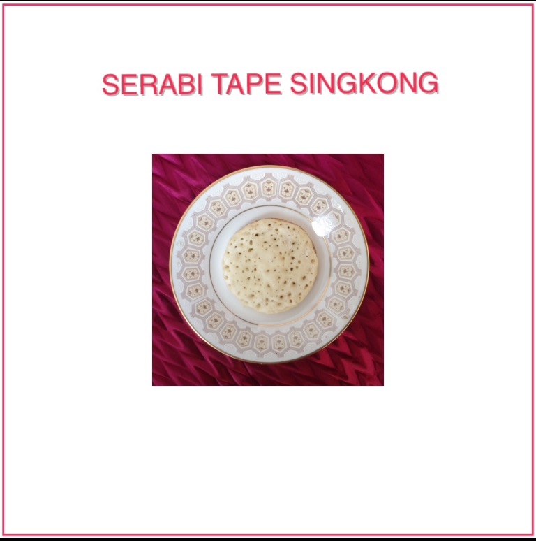 Resep Serabi Tape Singkong